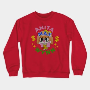 anita max wynn Crewneck Sweatshirt